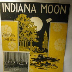 Antique Sheet Music: 1923 Indiana Moon - Benny Davis , Isham Jones